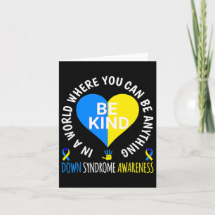 Down Syndrome Awareness Be Kind World Down Syndrom Karte