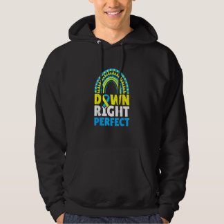 Down Syndrome Awareness Down Right Perfect Hoodie