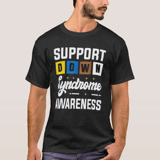 Down Syndrome Awareness Trisomy 21 Support 3 21 Co T-Shirt (Vorderseite)