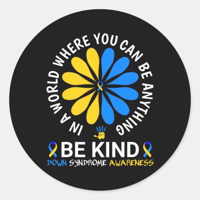 Down Syndrome Day 2024 Be-Down Syndrome Aware Runder Aufkleber (Vorderseite)