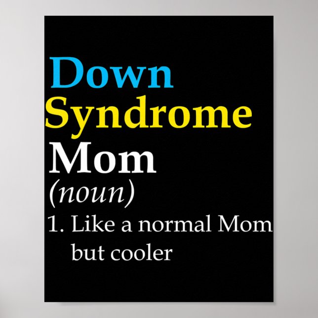 Down Syndrome Mama Fun Definition World Awareness  Poster (Vorne)