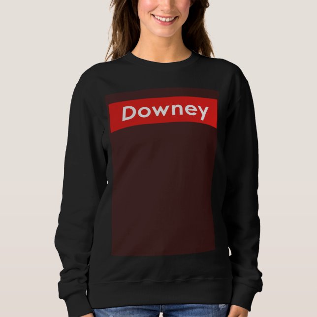 Downey California Sweatshirt (Vorderseite)
