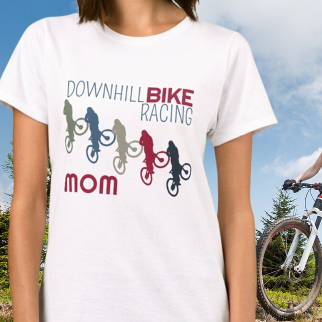 Downhill Bike Racing Mama T-Shirt (Von Creator hochgeladen)