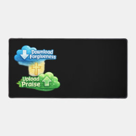 Download Forgiveness Upload Praise - Christian Schreibtischunterlage