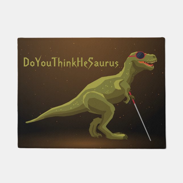 DoYouThinkHeSaurus Dinosaurier Fußmatte (Vorderseite)