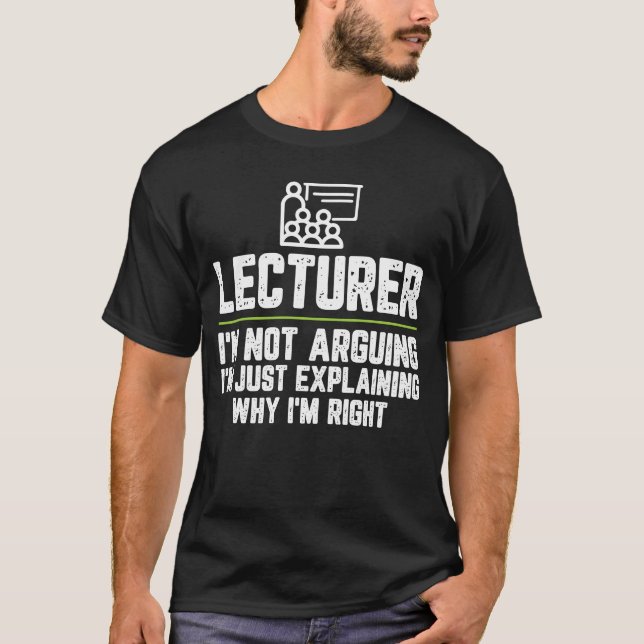 Dozentin, ich argumentiere nicht, dass ich nur erk T-Shirt (Vorderseite)
