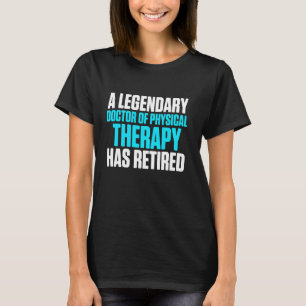 Dpt Arzt für Physikalische Therapie wieder müde Ph T-Shirt