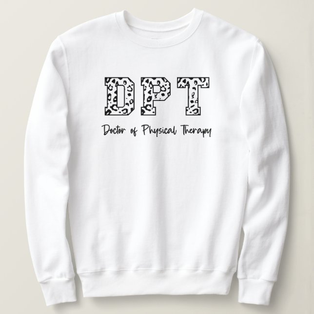 DPT Arzt für Physische Therapie Sweatshirt (Design vorne)