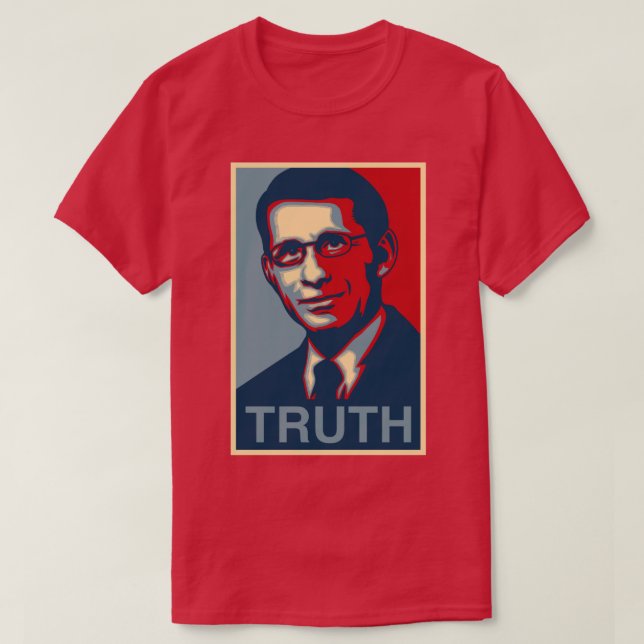 Dr. Anthony Fauci Wahrheit T-Shirt (Design vorne)