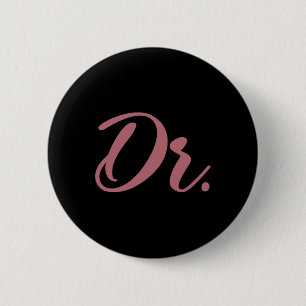 Dr. Doktor Absolventin der Medizinischen Fakultät Button