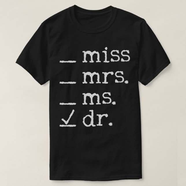 Dr. Doktor Doktorat T-Shirt (Design vorne)