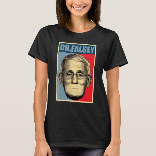 Dr. Falsey Doktor Fauci mit Gesichtsmaske T-Shirt (Vorderseite)