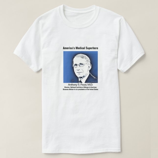 Dr. Fauci, Amerikas medizinischer Superheld, weiß T-Shirt (Design vorne)
