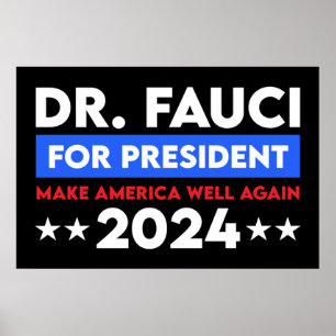 Dr. Fauci für den Präsidenten 2024 Poster