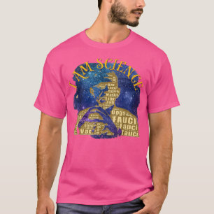 Dr. Fauci I am Science Space Alien Anti-Mandate Ar T-Shirt