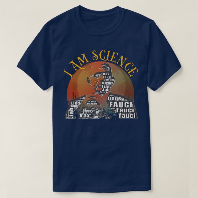 Dr Fauci I Am Science Space Alien anti Mandate Arr T-Shirt (Design vorne)