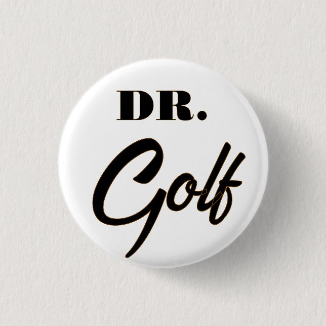 Dr. Golf Funny Design für Golfliebhaber Button (Vorderseite)