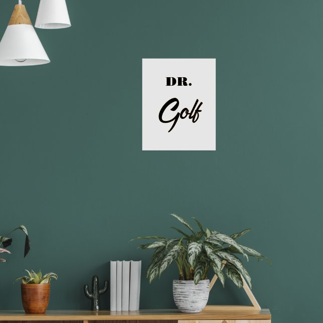 Dr. Golf Funny Design für Golfliebhaber Poster (Wohnzimmer 1)