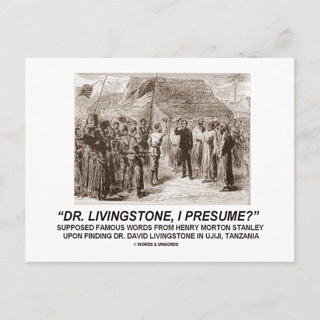 "Dr. Livingstone, ich nehme an" Postkarte (Vorderseite)