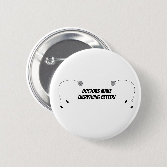 Dr. Make Everything Better Funny Personalize Button (Vorne & Hinten)