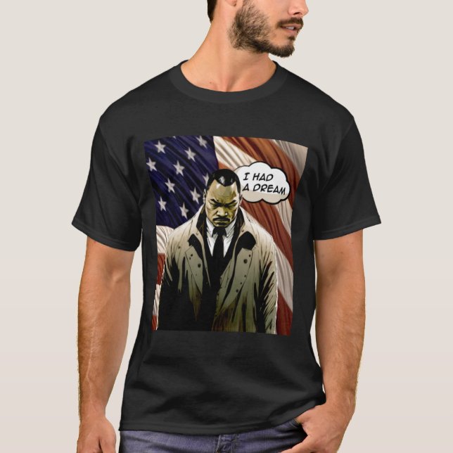 Dr. Martin Luther King Jr. Nr. 2 Ich hatte einen T T-Shirt (Vorderseite)