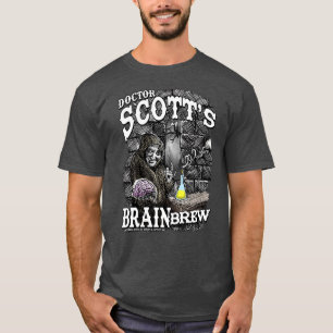 Dr. Scotts Brain Brew Promi T - Shirt