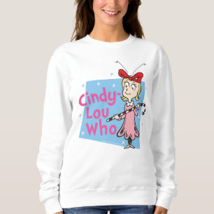Dr. Seuss   Cindy-Lou Who - Candy Cane Sweatshirt