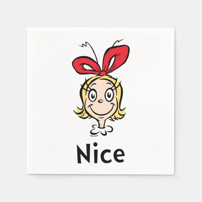 Dr. Seuss | Cindy-Lou Who is Nice Serviette (Vorderseite)