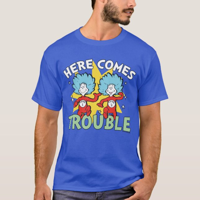 Dr. Seuss | Die eine Sache hier kommt aus Schwieri T-Shirt (Vorderseite)