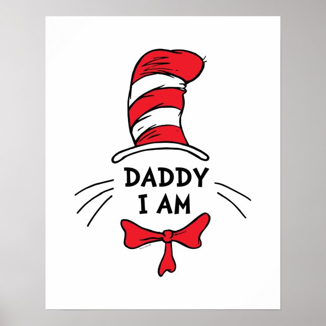 Dr. Seuss | Die Katze im Hut - Papa ich bin Poster (Vorne)