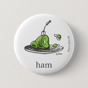 Dr. Seuss   Grüne Eier mit Schinken Button