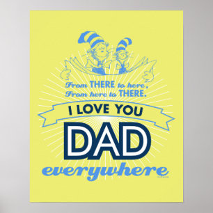 Dr. Seuss I Liebe Sie Vater überall Poster