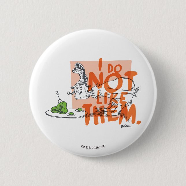 Dr. Seuss Ich-bin-ich "Ich mag sie nicht" Button (Vorderseite)