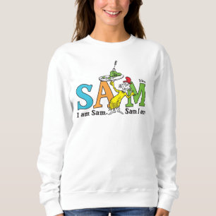 Dr. Seuss   Ich bin Sam. Sam I. Sweatshirt