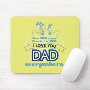 Dr. Seuss   Ich liebe dich, Papa, überall Mousepad