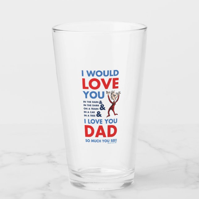 Dr. Seuss | Ich Liebe Sie Vater so viel Sie sehen Glas (Vorderseite)