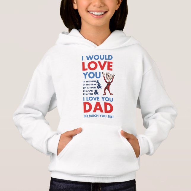 Dr. Seuss | Ich Liebe Sie Vater so viel Sie sehen Hoodie (Vorderseite)