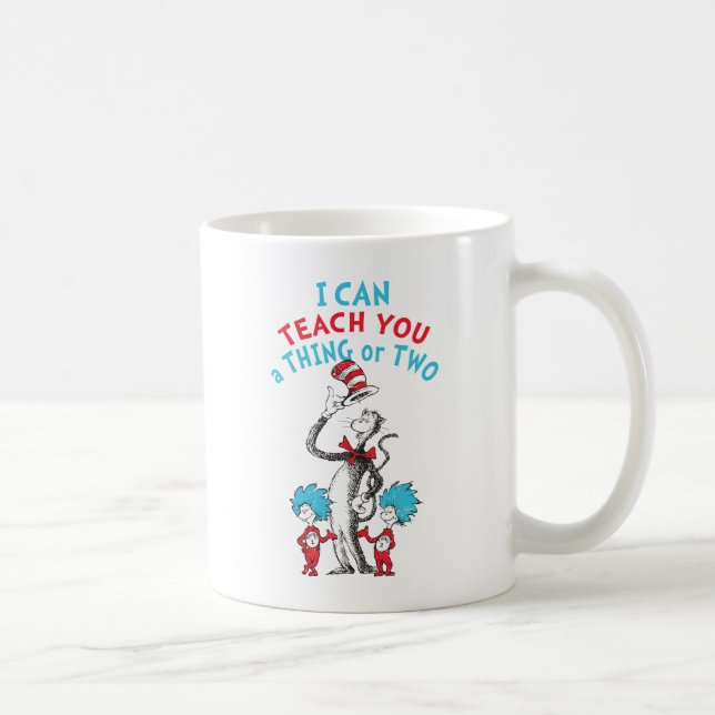 Dr. Seuss | Lehrer Ich kann dir etwas beibringen Kaffeetasse (Rechts)