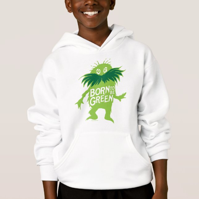 Dr. Seuss | Lorax - Geboren grün sein Hoodie (Vorderseite)