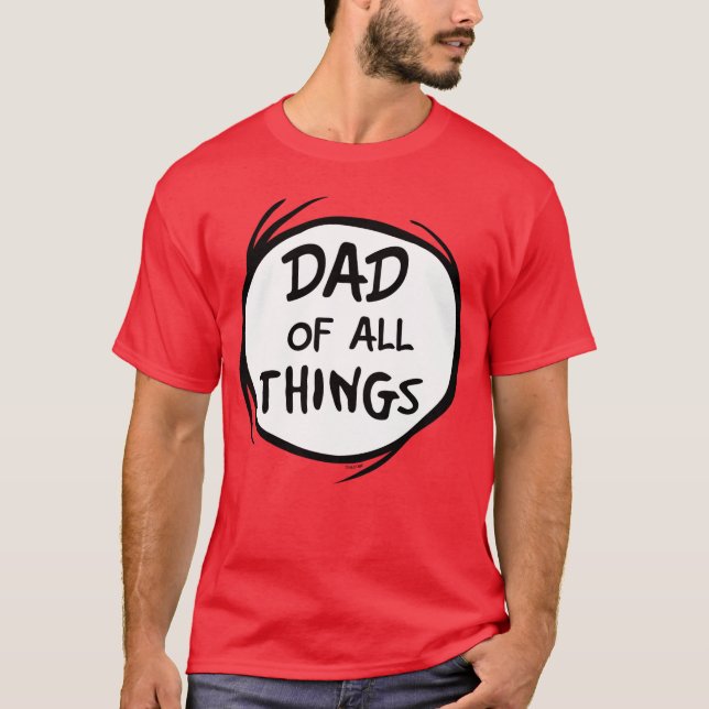Dr. Seuss Thing Eine Sache Zwei - Vater aller Ding T-Shirt (Vorderseite)