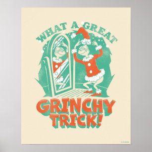 Dr. Seuss   Was für ein großartiger Grinchy Trick! Poster
