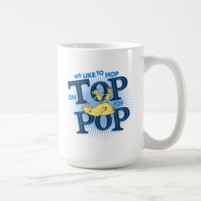 Dr. Seuss | Wir möchten auf Pop klatschen Kaffeetasse (Rechts)