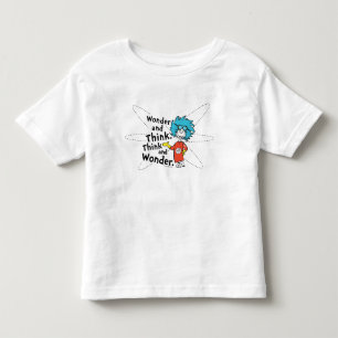 Dr. Seuss   Wonder and Think. Denken Sie nach. Kleinkind T-shirt