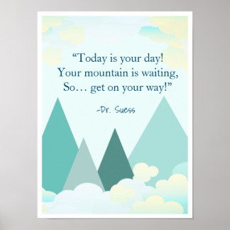 Dr. Suess Mountain Inspiration Poster