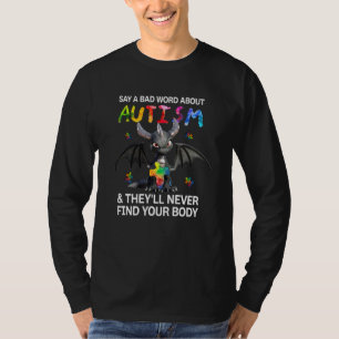 Drache sagt ein schlechtes Wort über Autismus, das T-Shirt