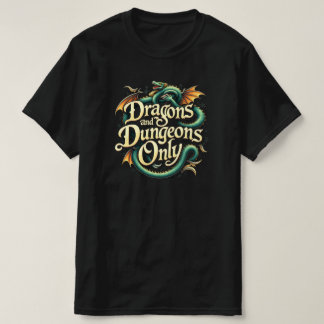 DRACHEN UND DUNGEON NUR T-Shirt