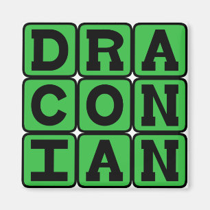 Draconisch, übermäßig hart und schwer magnet