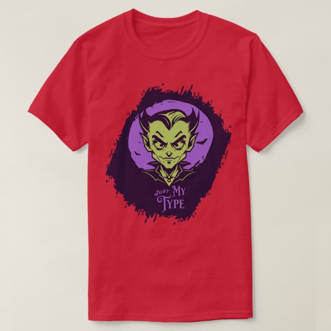 Dracula Just My Type TShirt 1 (Design vorne)