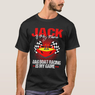 Drag Boat Driver Quote für Speedboat Racing Jack T-Shirt
