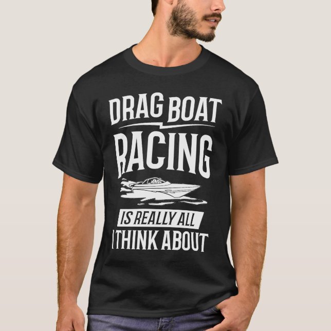 Drag Boat Racing RC Model Boating Driver  4 T-Shirt (Vorderseite)